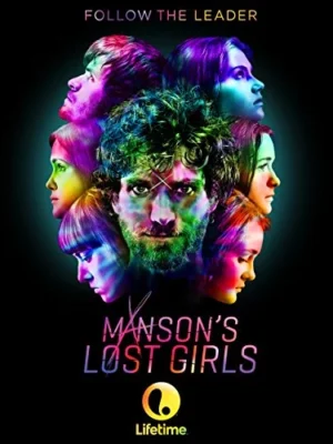 Потерянные девушки Мэнсона (2016)