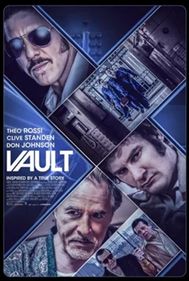 Легендарное ограбление / Хранилище (2019)