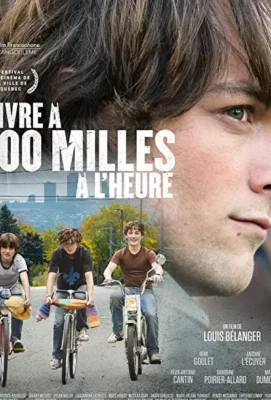 Жизнь на скорости 100 миль в час (2019)