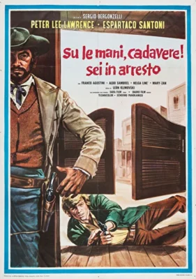 Подними руки, мертвец! Ты арестован! (1971)