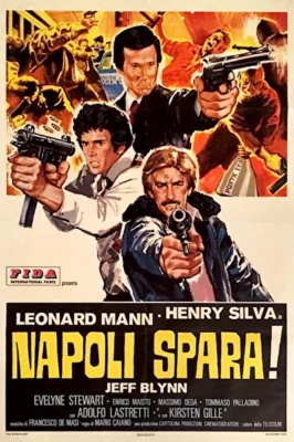 Неаполь, стреляй! (1977)
